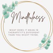 what is mindfulness in therapy