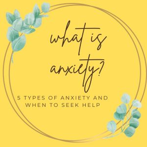 What Exactly Is Anxiety And Do I Need Help For Mine?