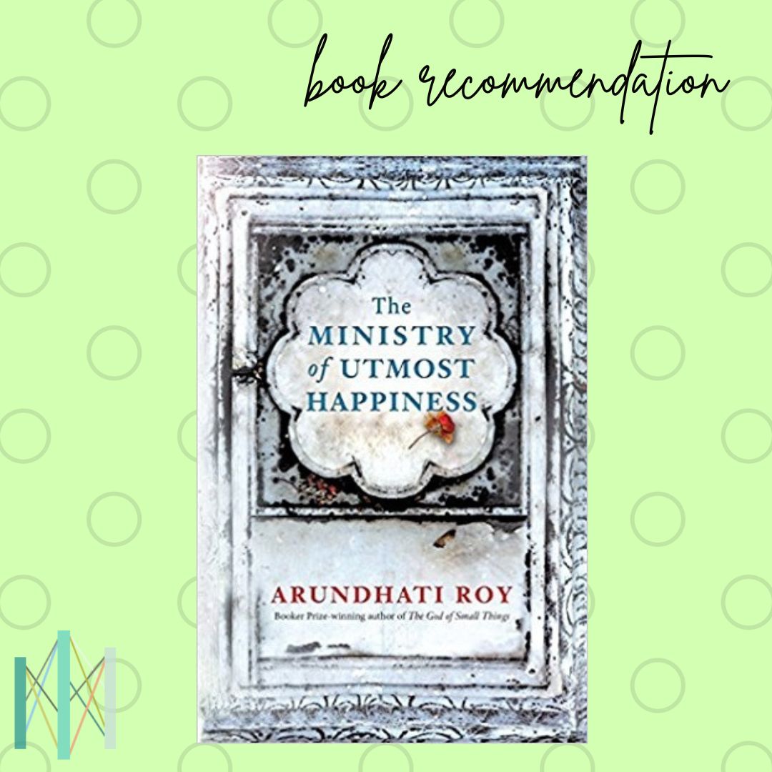 A Therapist Reviews a Book: The Ministry of Utmost Happiness