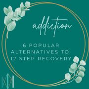 6 Popular Alternatives to 12 Step Recovery