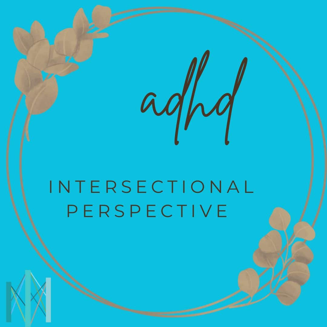 An Intersectional Perspective on ADHD