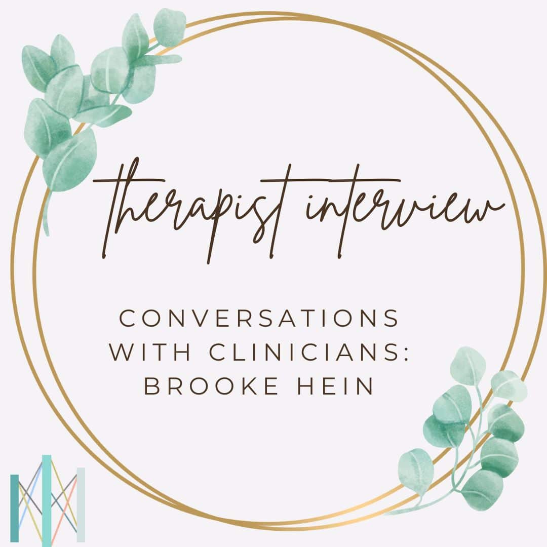 therapist interview with brooke hein