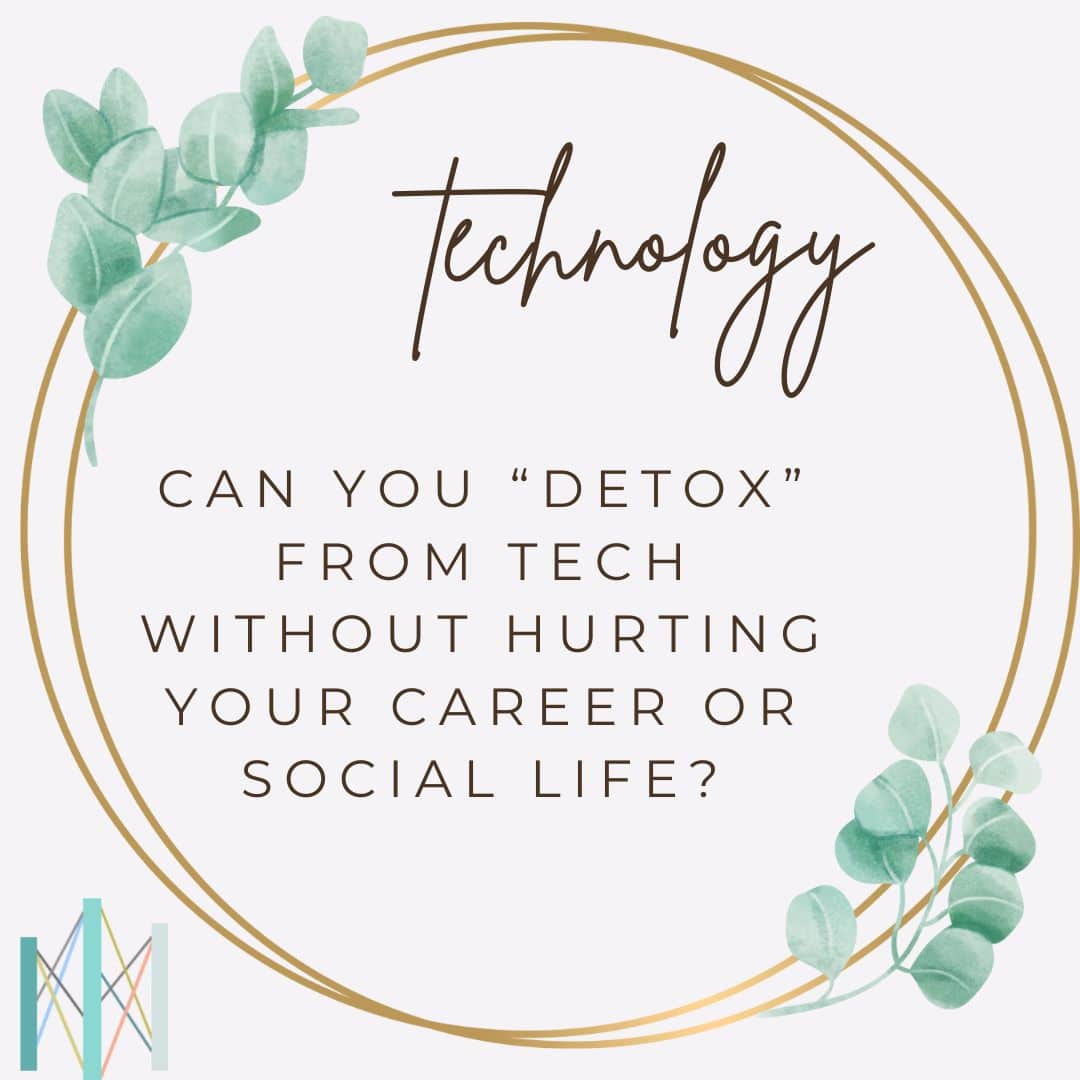 Can You “Detox” from Tech Without Hurting Your California Career
