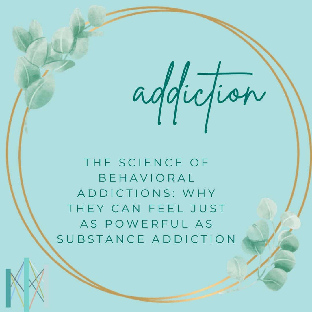 The Science of Behavioral Addictions: Why They Can Feel Just as Powerful as Substance Addiction