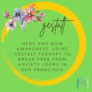 gestalt therapy for anxiety