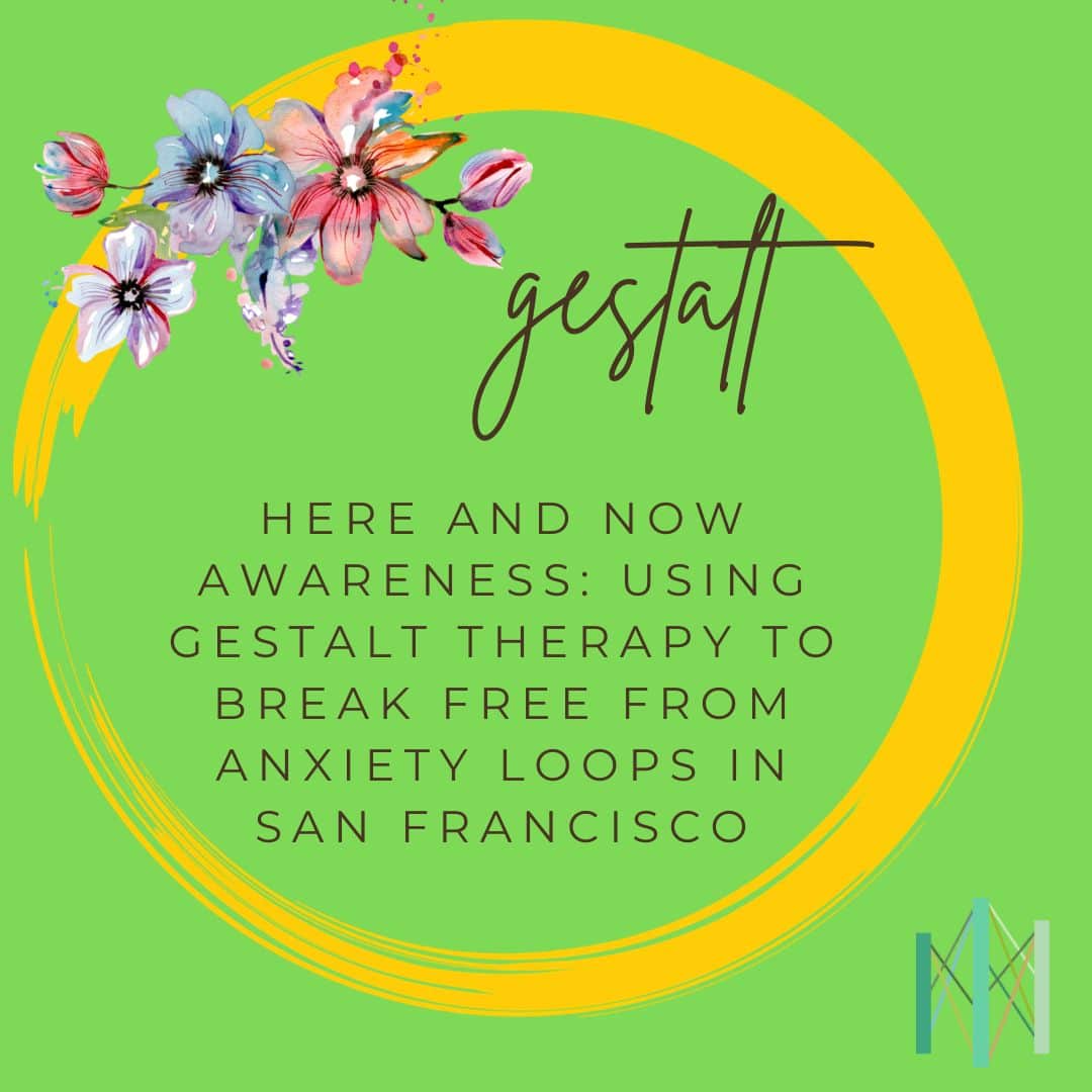 gestalt therapy for anxiety
