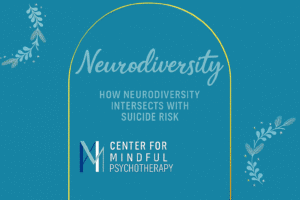 How Neurodiversity Intersects with Suicide Risk